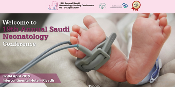 19th Annual Saudi Neonatology Society Conference 2019